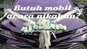 Rental Mobil Syariah untuk Nikahan