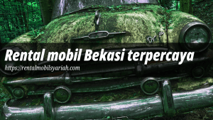 rental mobil Bekasi terpercaya