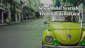 Sewa Mobil Syariah Terdekat di Bintara