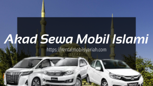 Akad Sewa Mobil Islami